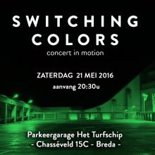 SWITCHING COLORS - concert in motion - zaterdag 21 mei 2016 20:30u