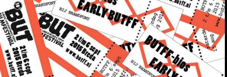 Early BUTFF tickets