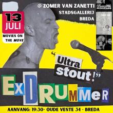 13 juli EX Drummer bij Zomer van Zanetti, Stadsgallerij
