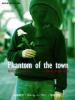 Phantom of the town poster